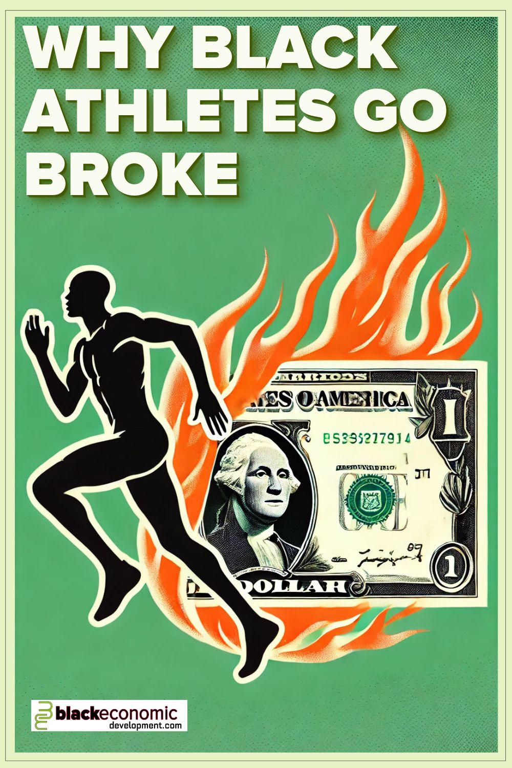  burning dollar bill with a silhouette of a Black athlete 